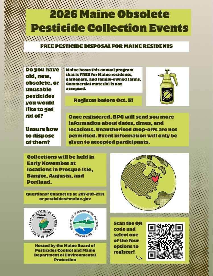 Poster announcing 2026 Maine Obsolete Pesticide Collection Events; free disposal for Maine residents, register by Oct. 5.